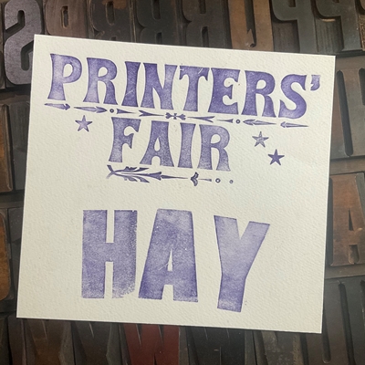 Hay Printer's Fair Hay Printer's Fair