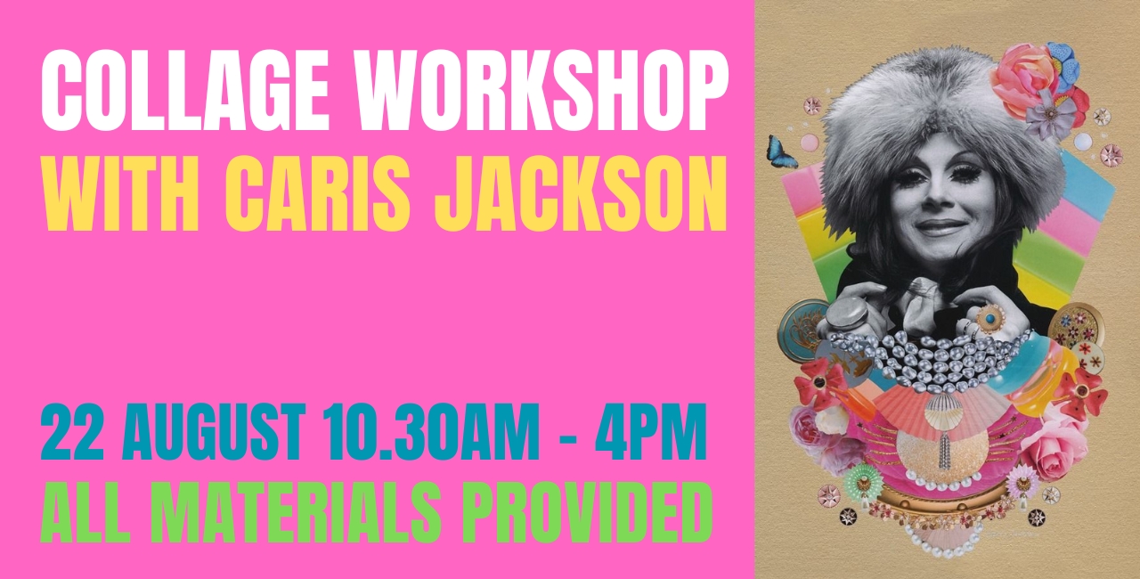 Caris Jackson Collage Workshop